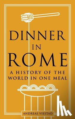 Viestad, Andreas - Dinner in Rome