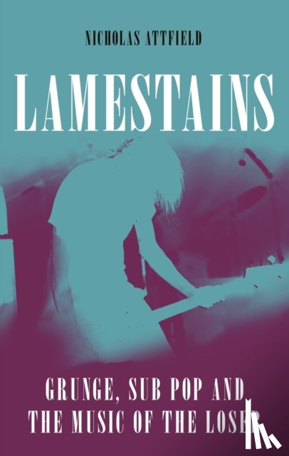 Attfield, Nicholas - Lamestains