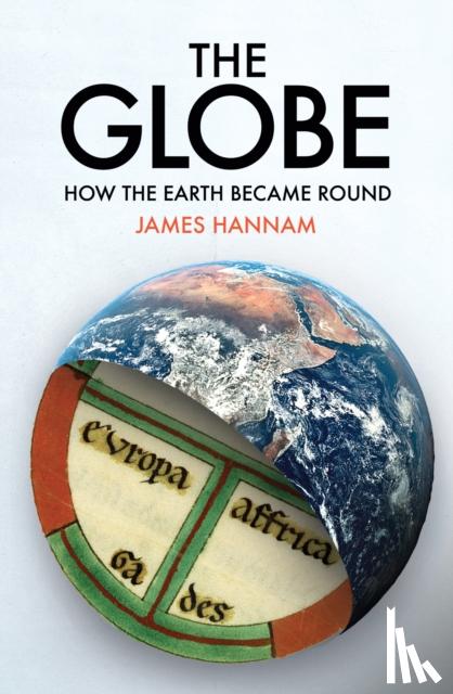 Hannam, James - The Globe