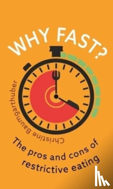 Baumgarthuber, Christine - Why Fast?