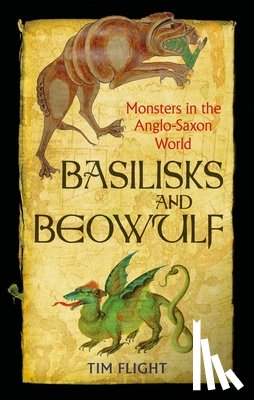 Flight, Tim - Basilisks and Beowulf