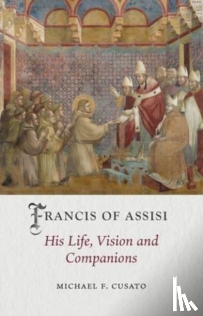 Cusato, Michael F. - Francis of Assisi