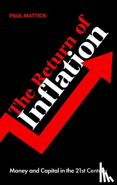 Mattick, Paul - The Return of Inflation
