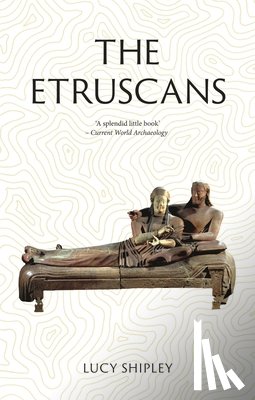 Shipley, Lucy - The Etruscans