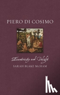 McHam, Sarah Blake - Piero di Cosimo