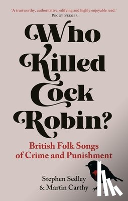 Sedley, Stephen, Carthy, Martin - Who Killed Cock Robin?