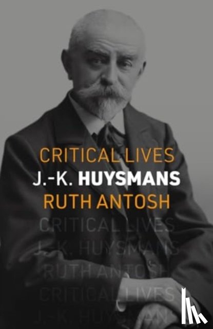 Antosh, Ruth - J.-K. Huysmans