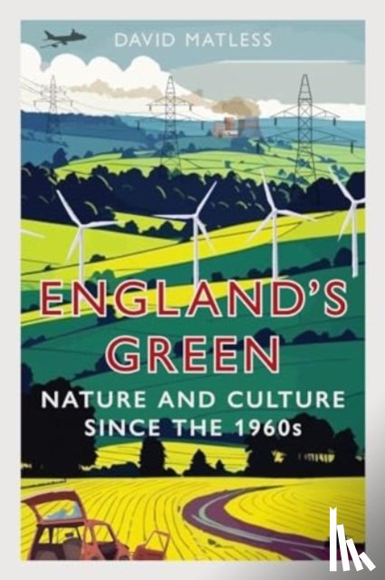 Matless, David - England’s Green