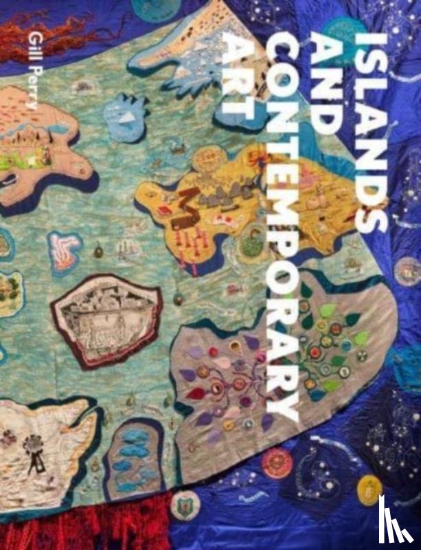 Perry, Gill - Islands and Contemporary Art