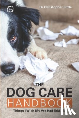 Little, Christopher - The Dog Care Handbook
