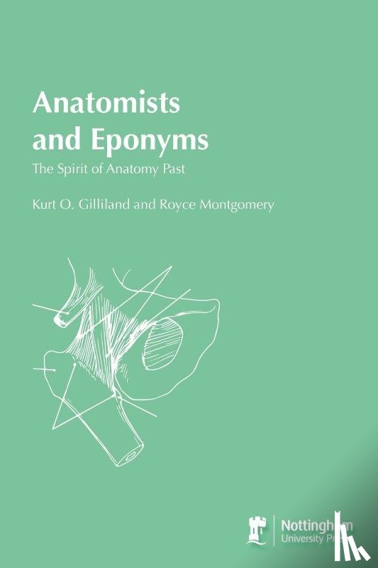 Gilliland, Kurt O., Montgomery, Royce - Anatomists and Eponyms
