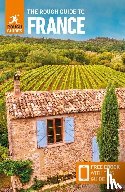 Guides, Rough - The Rough Guide to France: Travel Guide with eBook