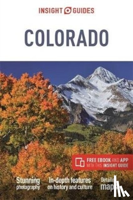 Insight Guides - Insight Guides Colorado: Travel Guide with eBook