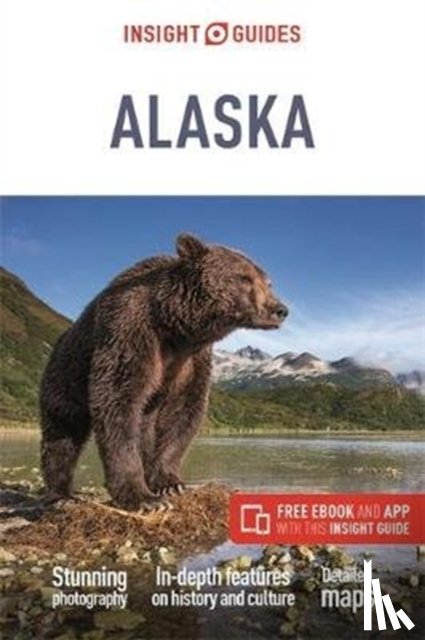 Insight Guides - Insight Guides Alaska: Travel Guide with eBook