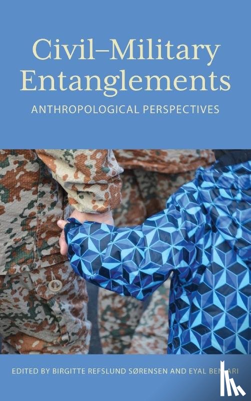  - Civil–Military Entanglements