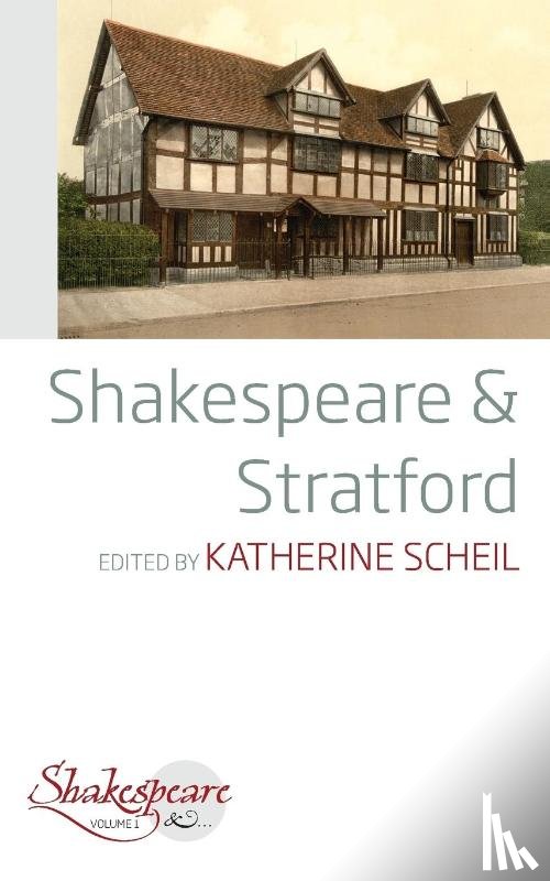  - Shakespeare and Stratford