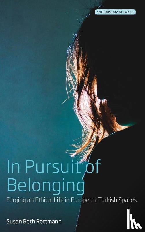 Rottmann, Susan Beth - In Pursuit of Belonging
