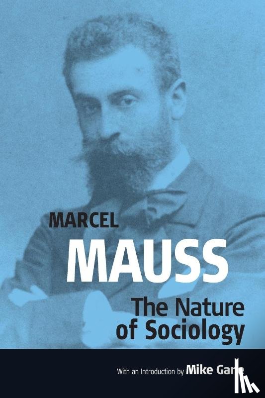 Gane, Mike - The Nature of Sociology