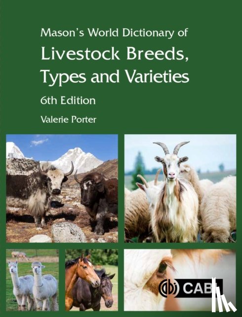 Porter, Valerie (Livestock Author - Mason's World Dictionary of Livestock Breeds, Types and Varieties