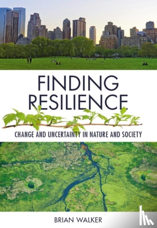 Walker, Professor Brian (CSIRO and The Australian National University) - Finding Resilience