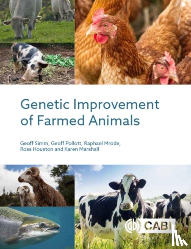 Simm, Geoff (University of Edinburgh, Pollott, Dr Geoff (Royal Veterinary College, Mrode, Raphael A (Scotland's Rural College (SRUC), Houston, Professor Ross (University of Edinburgh - Genetic Improvement of Farmed Animals