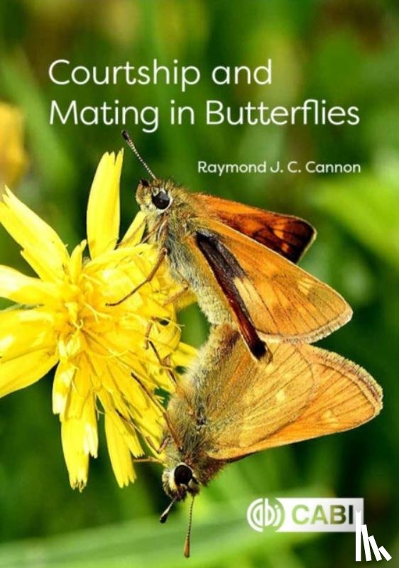 Cannon, Raymond J C (Formerly of the Food and Environment Research Agency - Courtship and Mating in Butterflies