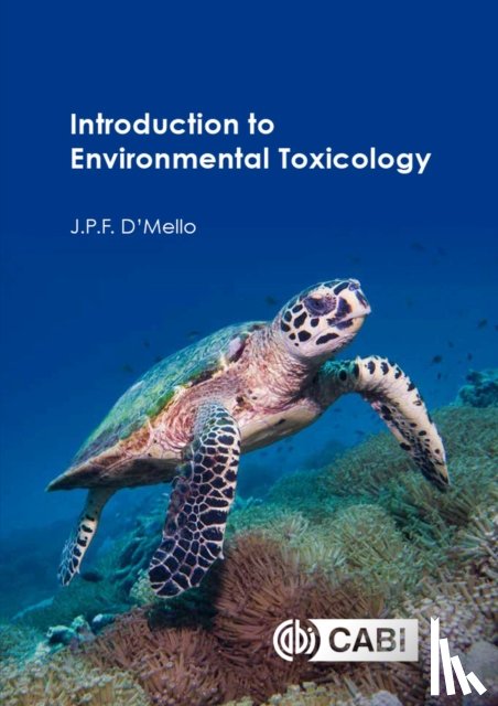 D'Mello, J P F (formerly Scottish Agricultural College - Introduction to Environmental Toxicology