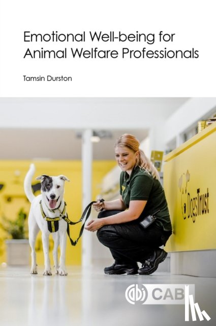 Durston, Dr Tamsin (Dogs Trust - Emotional Well-being for Animal Welfare Professionals
