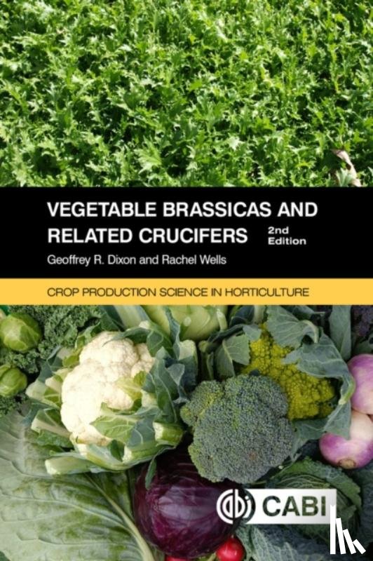 Dixon, Geoffrey (University of Reading, Wells, Dr Rachel (John Innes Centre - Vegetable Brassicas and Related Crucifers