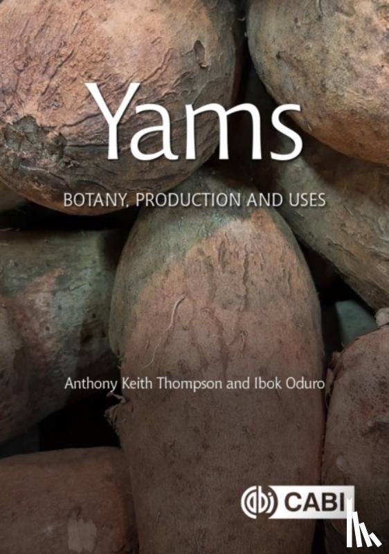 Thompson, Anthony Keith (King Mongkut’s Institute of Technology Ladkrabang, Oduro, Professor Ibok (The Kwame Nkrumah University of Science and Technology (KNUST) - Yams