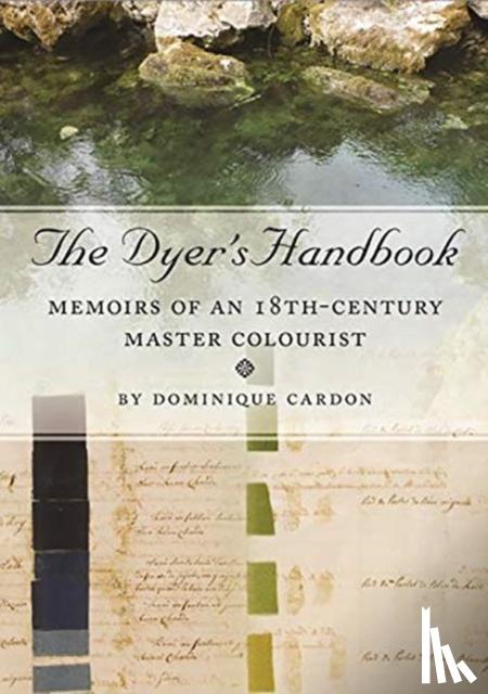 Cardon, Dominique - The Dyer's Handbook
