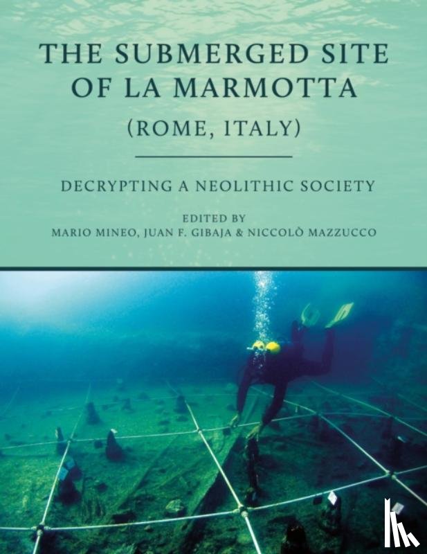  - The Submerged Site of La Marmotta (Rome, Italy)