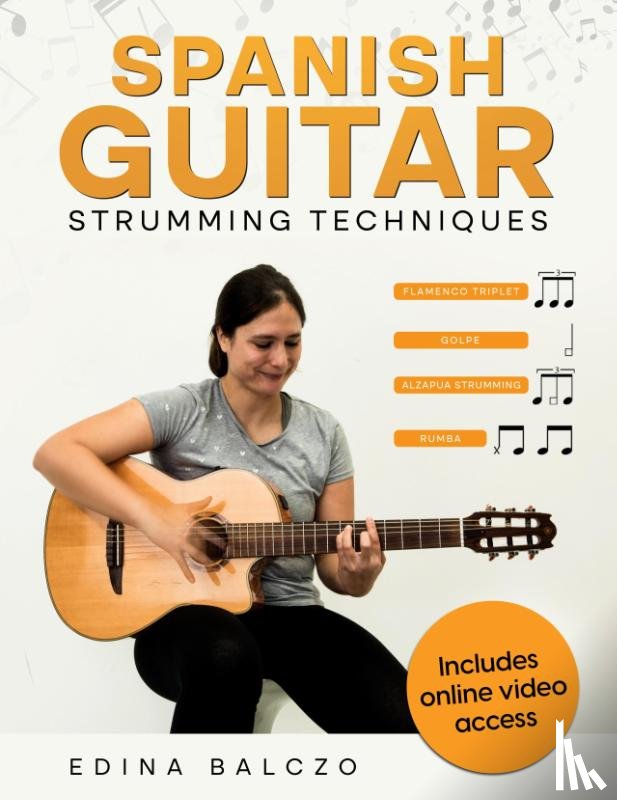 Balczo, Edina - Spanish Guitar Strumming Techniques