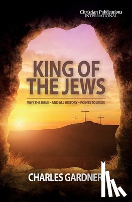 Gardner, Charles - King of the Jews