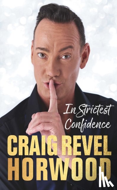 Horwood, Craig Revel - In Strictest Confidence