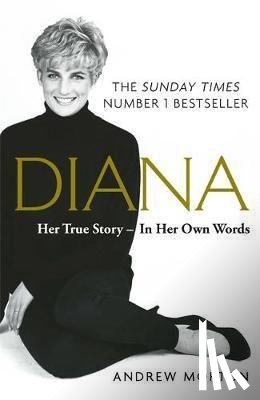 Morton, Andrew - Diana: Her True Story - In Her Own Words