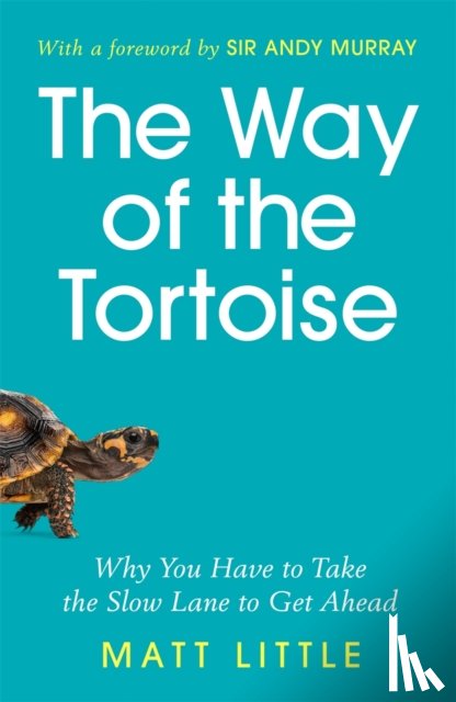 Little, Matt - The Way of the Tortoise