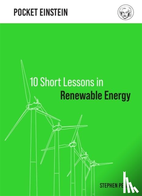 Peake, Stephen - 10 Short Lessons in Renewable Energy