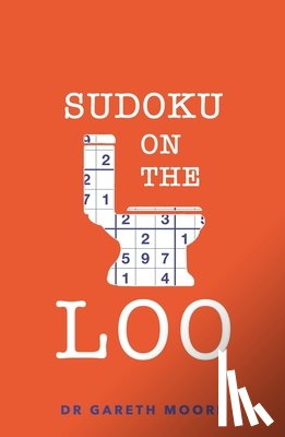 Moore, Dr Gareth - Sudoku on the Loo