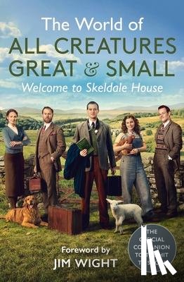Small, All Creatures Great and - The World of All Creatures Great & Small