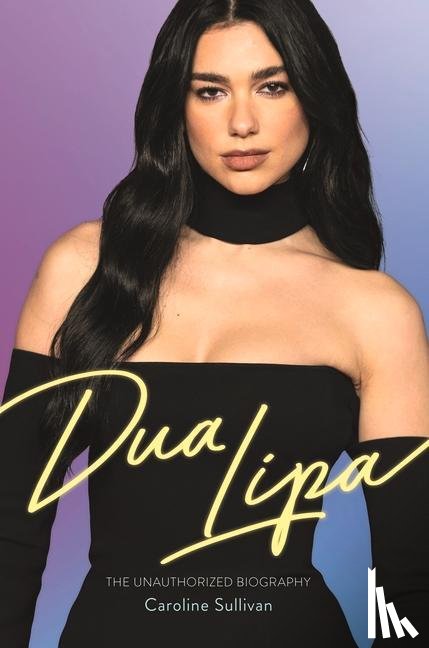 Sullivan, Caroline - Dua Lipa