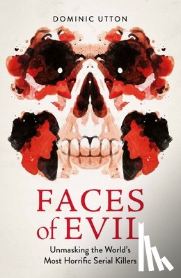 Utton, Dominic - Faces of Evil
