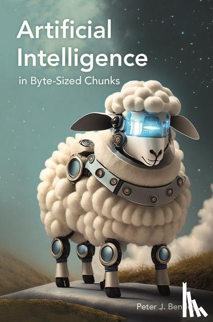 Bentley, Peter J. - Artificial Intelligence in Byte-sized Chunks