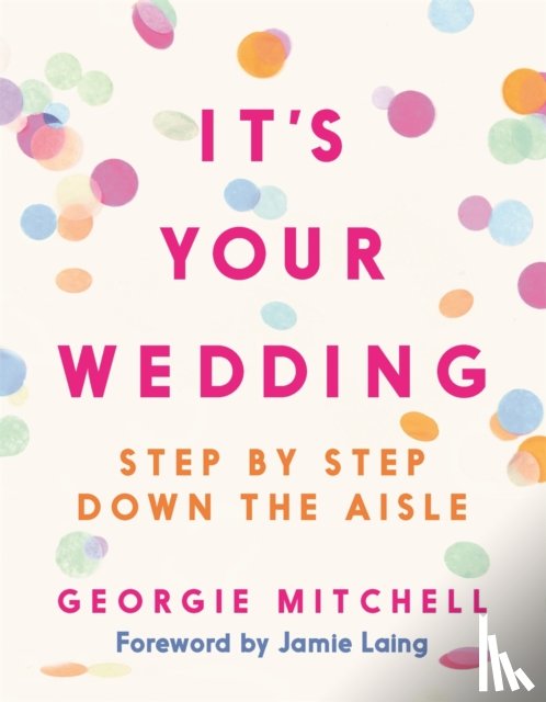Mitchell, Georgie - It's Your Wedding