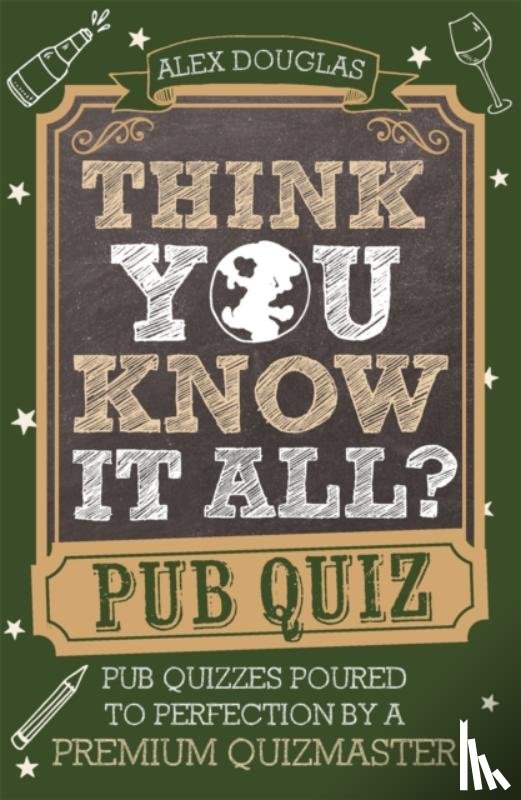 Douglas, Alex - Think You Know It All?: Pub Quiz