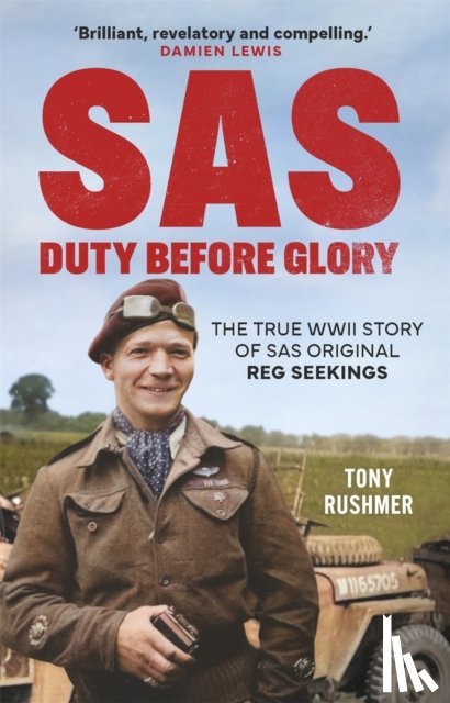 Rushmer, Tony - SAS: Duty Before Glory
