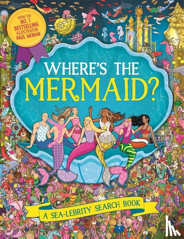 Moran, Paul - Where’s the Mermaid?