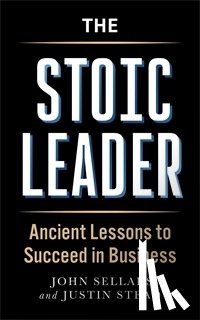 Stead, Justin, Sellars, John - The Stoic Leader