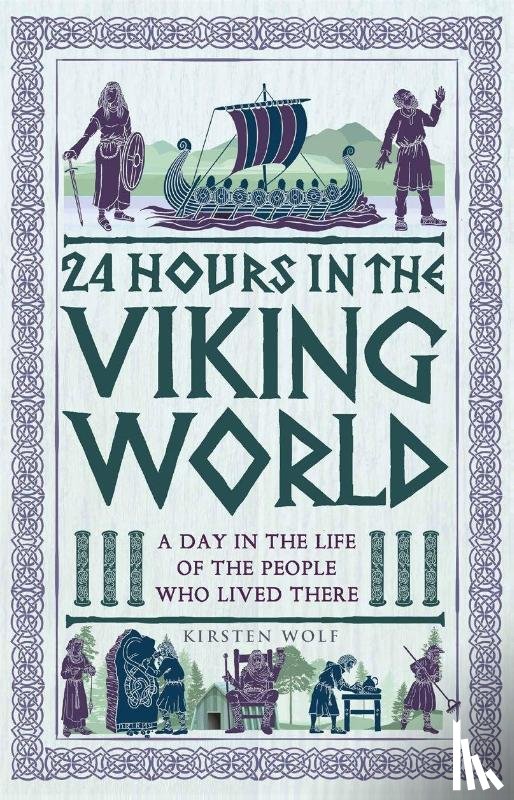 Wolf, Kirsten - 24 Hours in the Viking World