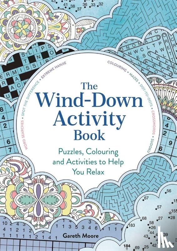 Moore, Dr Gareth - The Wind-Down Activity Book
